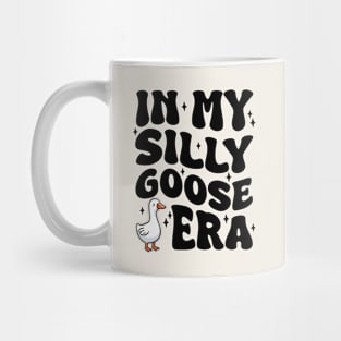 In My Silly Goose Era Funny Mug